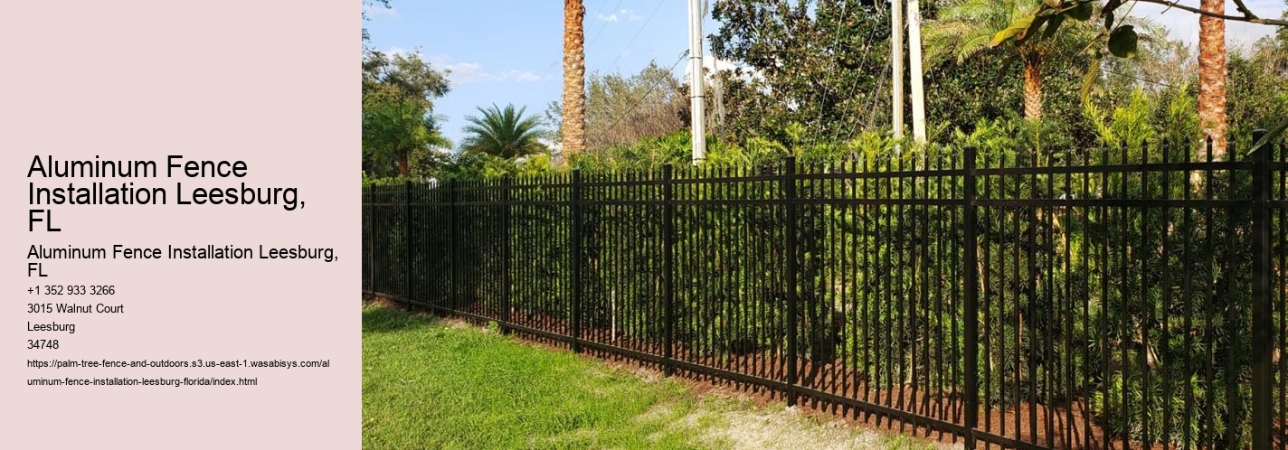 Aluminum Fence Installation Leesburg, FL